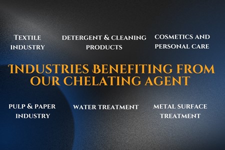 Industries that can save up to 50% on raw material costs with our Chelating Agent, a Replacement for Di Sodium EDTA.